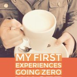 My First Zero Waste Experiences and 7 Ways to Reduce the Waste You Create!